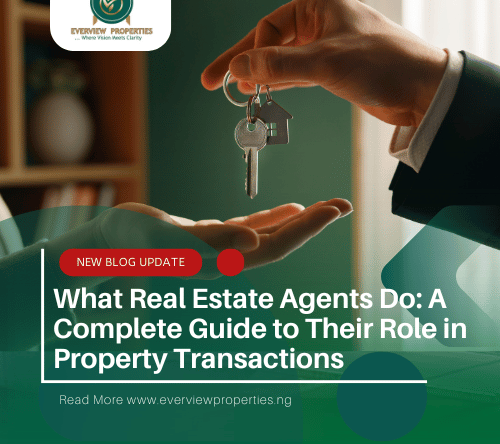 What Real Estate Agents Do: A Complete Guide to Their Role in Property Transactions