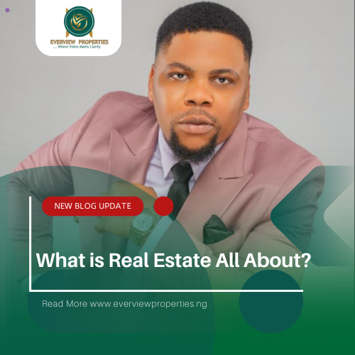 What Is Real Estate All About