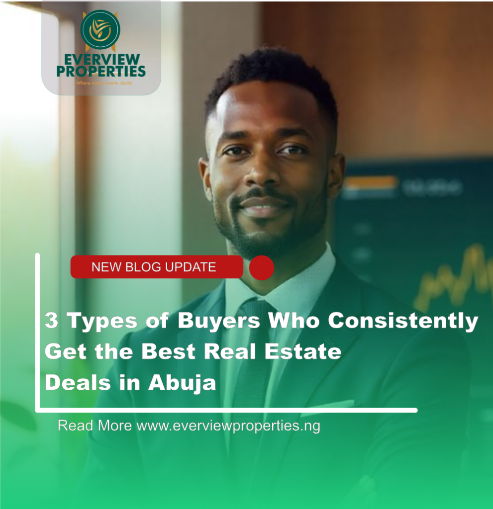 3-Types-of-Buyers-Who-Always-Get-the-Best-Property-Deals-in-Abuja.